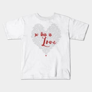 So this is love Kids T-Shirt